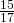\frac{15}{17}